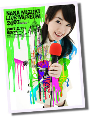 NANA MIZUKI LIVE MUSEUM 2007